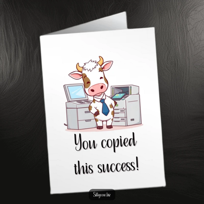 Funny Free Printable Congratulations Card: A cow in a tie trying to use a broken photocopier.